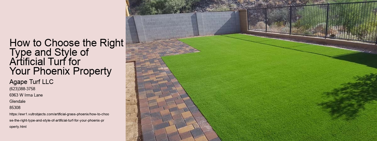 How to Choose the Right Type and Style of Artificial Turf for Your Phoenix Property