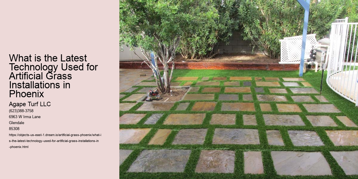 What is the Latest Technology Used for Artificial Grass Installations in Phoenix