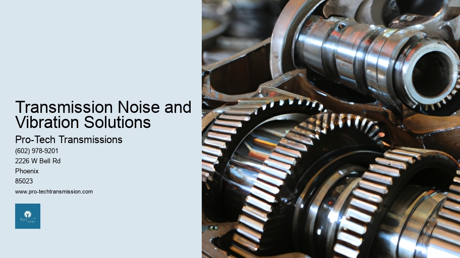 Transmission Noise and Vibration Solutions